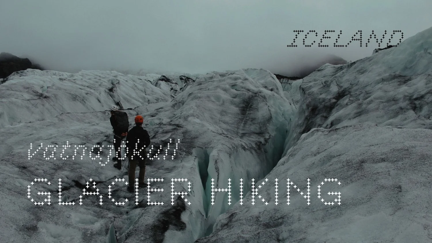 Walking on Ancient Ice: Glacier Hiking in Iceland